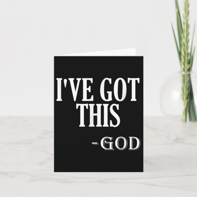 Cartão Religious Motivational Saying I've Got This - God  (Frente)