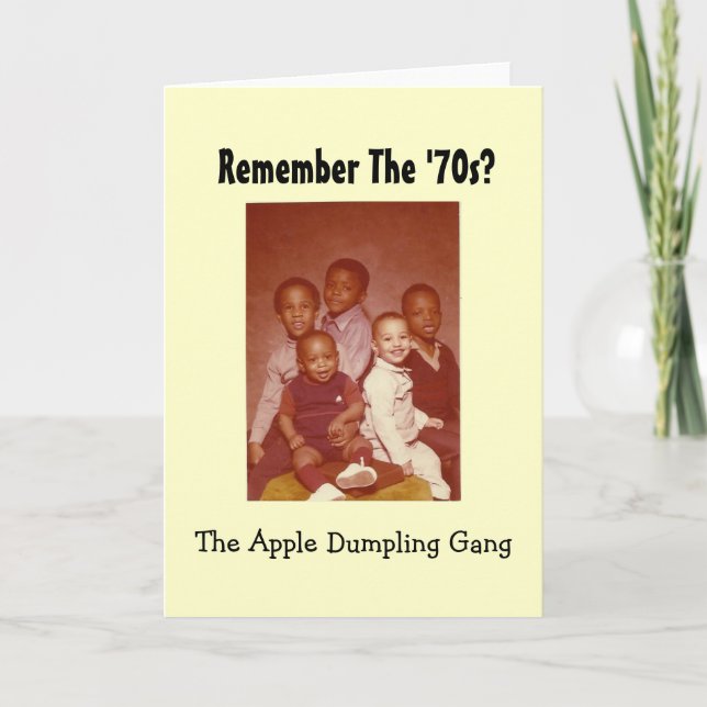 Cartão Remember the 70s Apple Dumpling Gang Greeting Card (Frente)