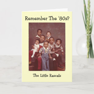 Cartão Remember The '80s? Little Rascals Greeting Card