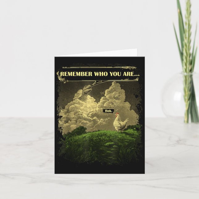 Cartão Remember Who You Are Funny Chicken Dinosaur Evolut (Frente)