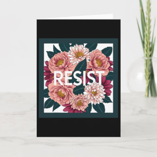 Cartão Resist - Anti Trump Floral Political Protest