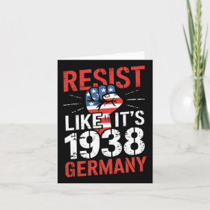 Cartão Resiste como se fosse 1938: Ativista Alemão Rejeit