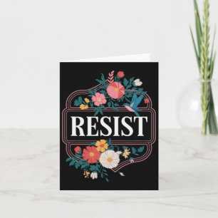 Cartão Resistência ao Protesto Floral Trump Anti Trump 3