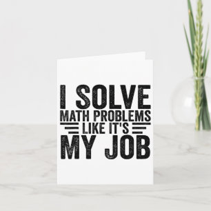 Cartão Resolvo problemas matemáticos como se fosse meu tr