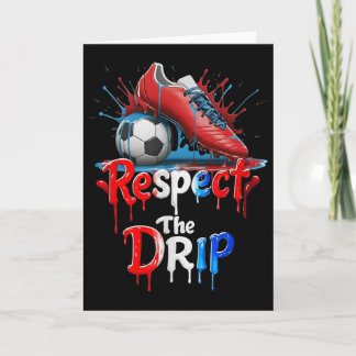Cartão Respect The Drip Soccer Graffiti Street Style 