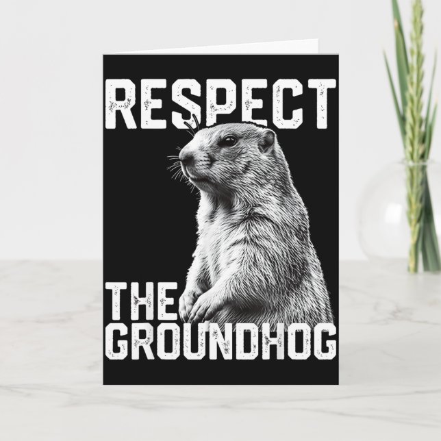 Cartão Respect The Groundhog Funny Groundhog Day Animal L (Frente)