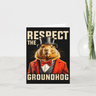 Cartão Respeite O Dia Do Groundhog Dia Do Ground Hog Home