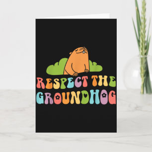 Cartão Respeite O Dia Do Groundhog Homens Mulheres Animal