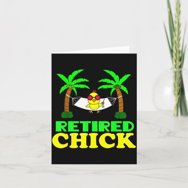 Cartão Retired Chick Humor Funny Retirement Party Gift Ne (Frente)