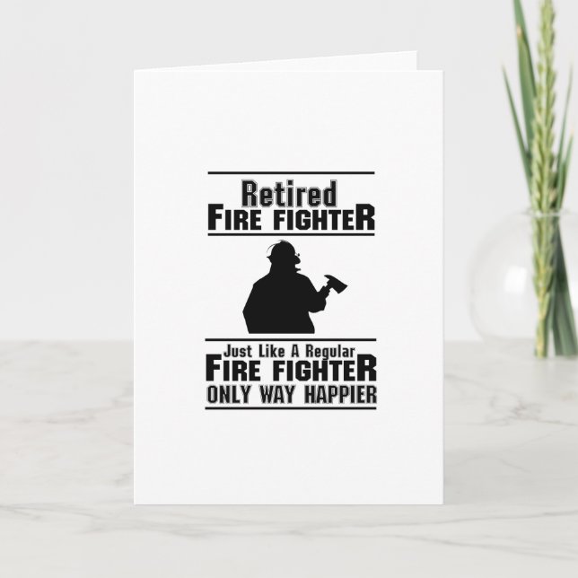 Cartão Retired Firefighter Fire Man Chief Funny  Gift (Frente)