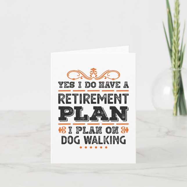 Cartão Retirement Plan Dog Walking Gift Funny (Frente)