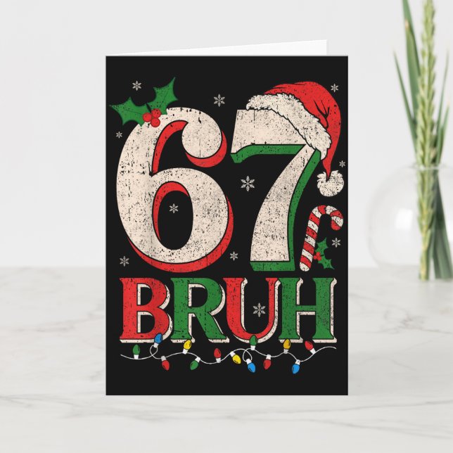Cartão Retro Bruh 67 Six Seven 6 7 Christmas Shirts Men W (Frente)