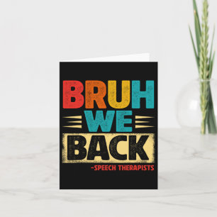 Cartão Retro Bruh Nós Voltamos Fonoaudiólogos Engraçado D