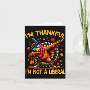 Cartão Retro Estou Grato Por Não Ser Um Liberal Engraçado