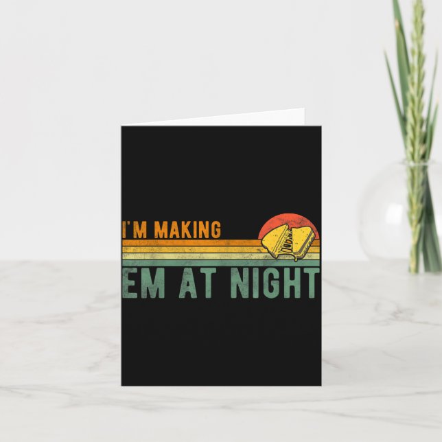 Cartão Retro Im Making Em At Night Cheese Sandwich Funny  (Frente)