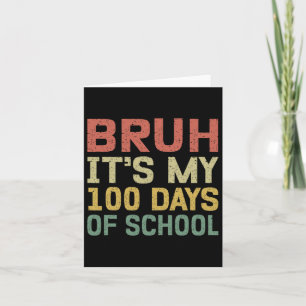 Cartão Retro Vintage Bruh São Os Meus 100 Dias De Escola