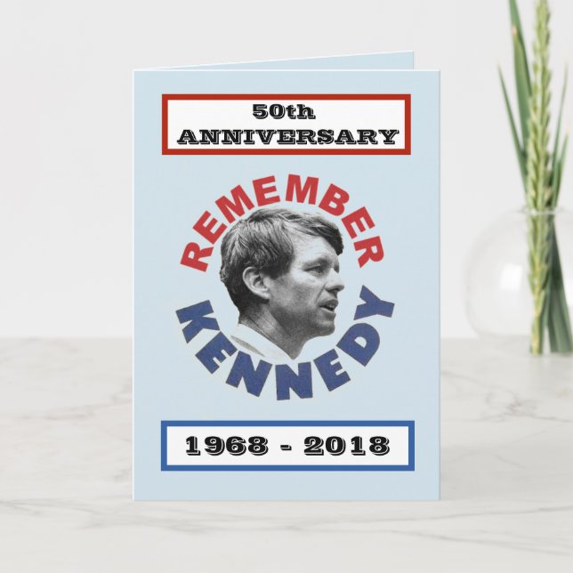 Cartão RFK: 50th Anniversary (Frente)