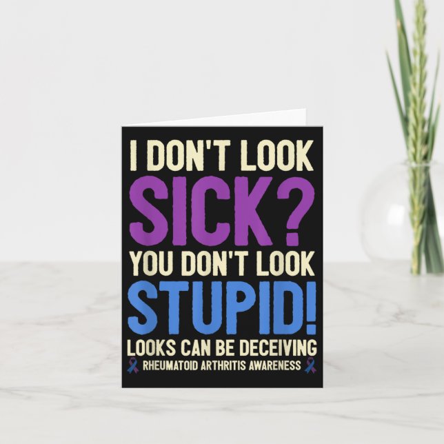 Cartão Rheumatoid Arthritis Awareness Quote I Don't Look  (Frente)