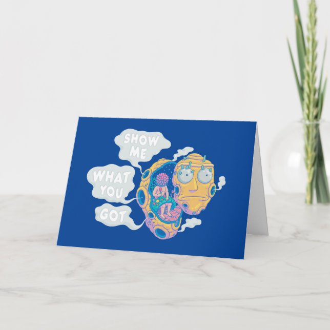 CARTÃO RICK E MORTY™ | MOSTRE-ME O QUE TEM (Frente)