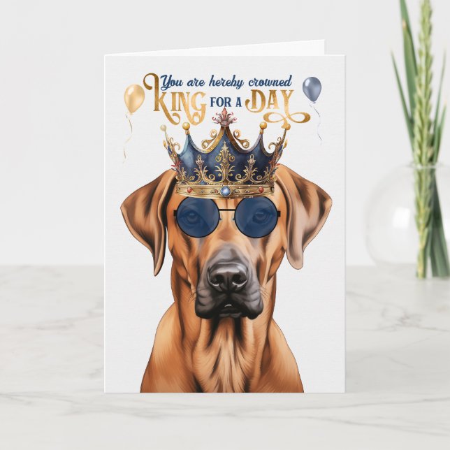 Cartão Ridgeback Ridgeback Dog King para um Aniversário d (Frente)