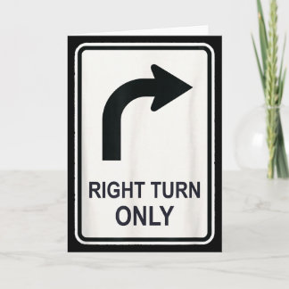 Cartão Right Turn Only - Street Signs For Conservatives (