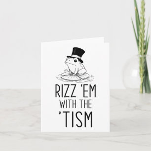 Cartão Rizz-me com o tism! Autismo É Rizzin Engraçado Sap
