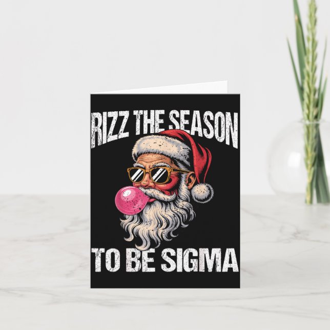 Cartão Rizz The Season To Be Sigma Santa Christmas Gen Al (Frente)