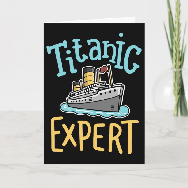 Cartão Rms Titanic Funny Expert Retro Cruise Ship Men Boy (Frente)
