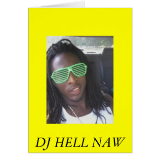 Cartão roc3, DJ HELL NAW