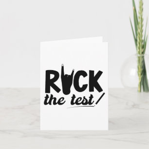 Cartão Rock The Test Day Exam For Teacher Student