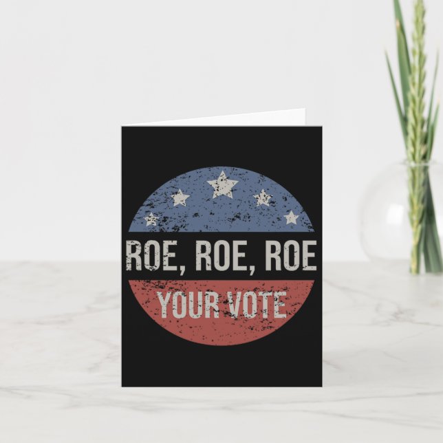 Cartão Roe Pro Choice Roe Roe Roe Voe Feminista (Frente)