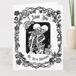 Cartão Romance Sombrio Gótico Eu Te Amo Até a Morte Esque