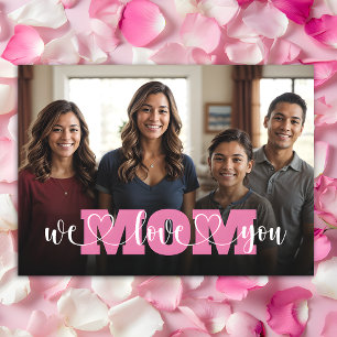 Cartão Rosa Nós Te Amamos Mãe Dia das Mães Foto