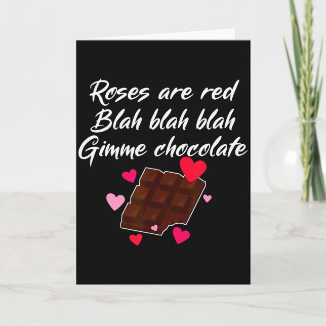 Cartão Roses Are Red Gimme Chocolate Funny Valentines Day (Frente)