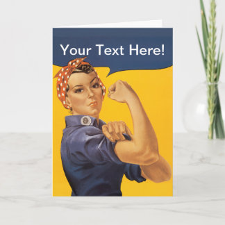 Cartão Rosie the Riveter We Can Do It! Your Text Here