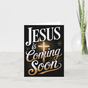Cartão Roupas Cristãs Jesus Está Chegando em Breve Prêmio