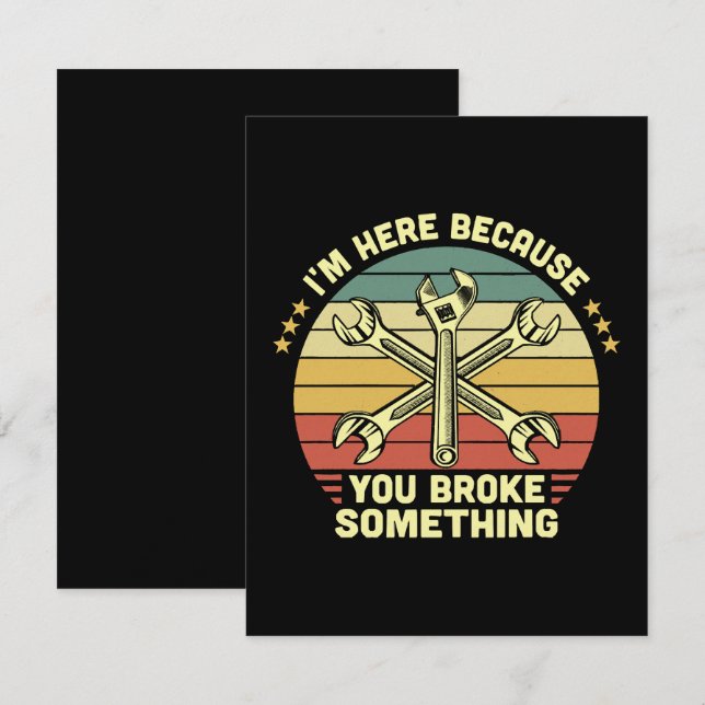 Cartão RSVP Estou aqui porque você quebrou alguma coisa. (Frente/Verso)