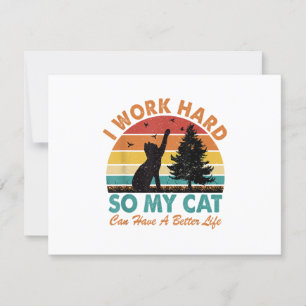 Cartão RSVP Eu trabalho Duro para que meu gato tenha uma vida 