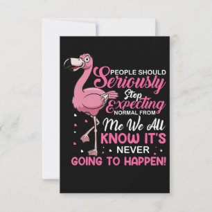 Cartão RSVP Flamingos As Pessoas Devem Parar De Esperar Que