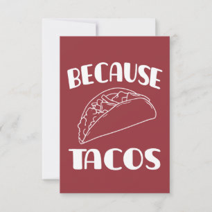 Cartão RSVP Por causa dos Tacos