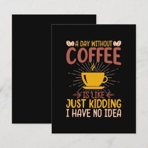 Cartão RSVP Um Dia Sem Café É Só Brincadeira