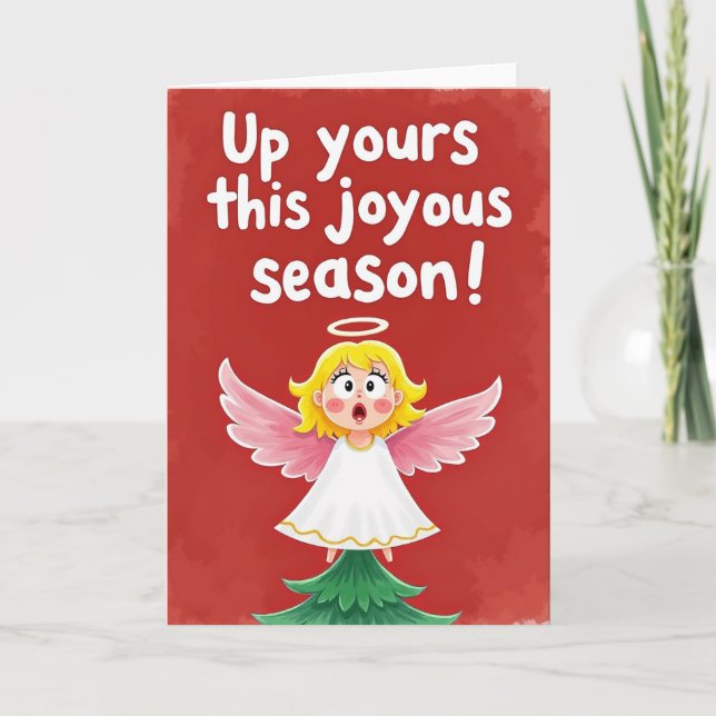 Cartão Rude Funny Christmas Card Up Yours This Season (Frente)