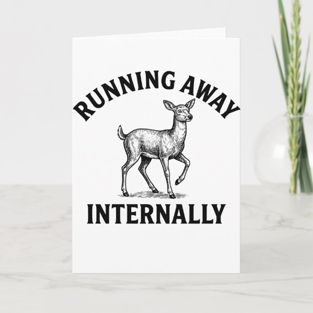 Cartão Running Away Internally Funny Deer Saying  (Frente)