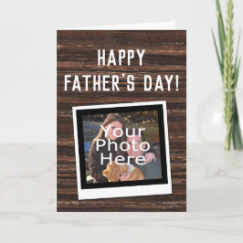 Cartão Rustic Brown Snapshot Happy Fathers Day Photo