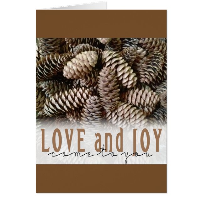 Cartão Rustic Holiday Love and Joy Pine Cone (Frente)