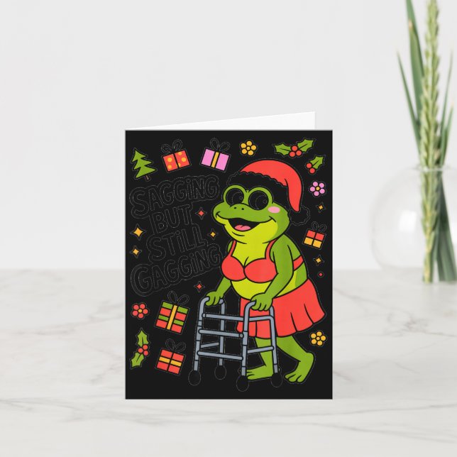 Cartão Sagging But Still Gagging Funny Christmas Frog Hol (Frente)