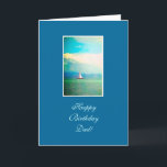 Cartão Sailing boat - dad's birthday<br><div class="desc">Greeting card for dad's birthday with a photo of a sail boat in the bay,  on blue background. Photography by Maria Santos (Lusinhas do Sul)</div>