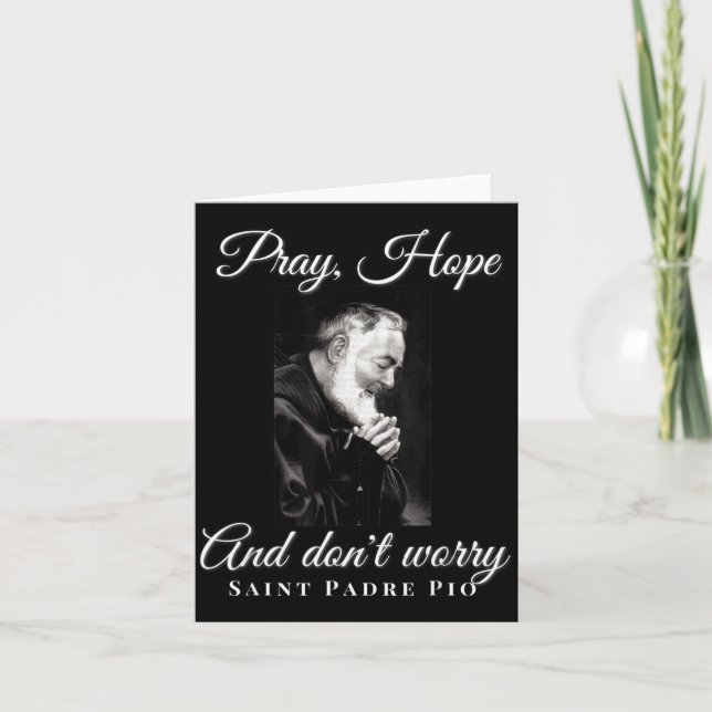 Cartão Saint Padre O Pray Hope Dont Worry Catholic Christ (Frente)