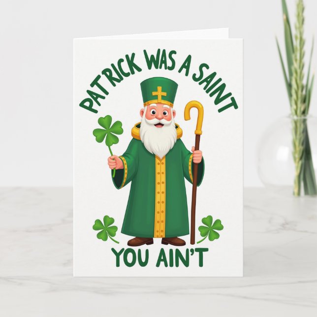 Cartão Saint Patrick Was A Saint Card (Frente)