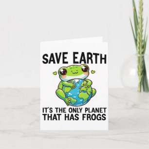 Cartão Salve a Terra É o único planeta que tem Sapo Eart